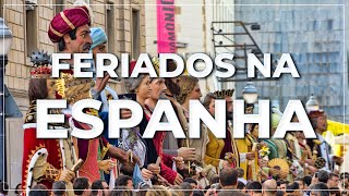 ➤ FERIADOS na Espanha 🇪🇸 079 [upl. by Anawad]