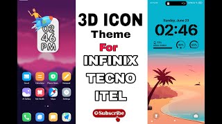 3D ICON THEME  New Theme For Infinix  Tecno And Itel  ZTH FILE [upl. by Adnovad]