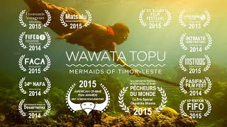 Wawata Topu – Mermaids of TimorLeste ENG Subs [upl. by Rodl]