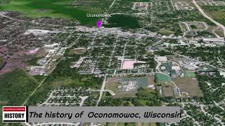 The history of Oconomowoc Wisconsin [upl. by Lilybel70]