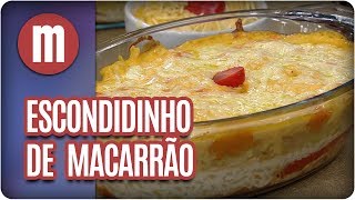 Escondidinho de macarrão com salsicha  Mulheres 060717 [upl. by Eissed]