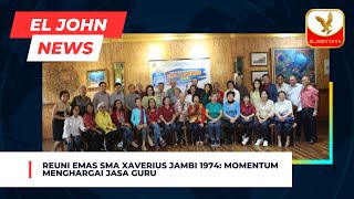 Reuni Emas SMA Xaverius Jambi 1974 Momentum Menghargai Jasa Guru [upl. by Ladnor]