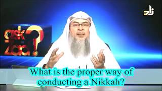 Proper procedure of conducting the Nikah  Sheikh Assim Al Hakeem [upl. by Tessie]