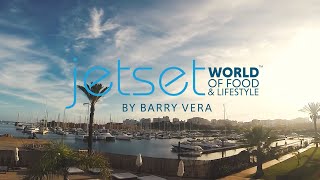 Barry Vera Jetset World of Food and Lifestyle [upl. by Nahtanhoj]