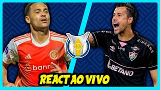 Internacional x Fluminense  REACT AO VIVO  Brasileirão 2024 [upl. by Henarat931]