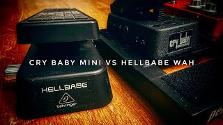 Cry Baby Mini wah vs behringer Hellbabe wah [upl. by Adams628]