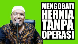 HERNIA TANPA OPERASI  Menggunakan bahan Herbal [upl. by Cornwall]