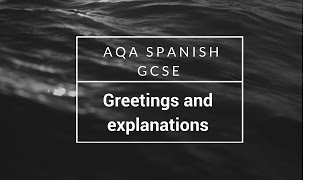 Spanish GCSE AQA Greetings and exclamations [upl. by Alex]