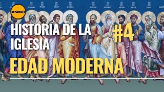 🔺Curso de Teología para Laicos👉 4 Historia de la Iglesia Edad Moderna [upl. by Gentes]