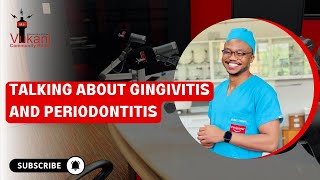 Talking about Gingivitis and Periodontitis  Dr Bulumko Poswayo [upl. by Notwen]