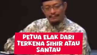 petua elak dari terkena sihir atau santauin shaa Allah kita tawakalustazkazimelias ceramahagama [upl. by Tserrof350]