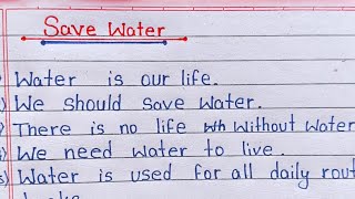 10 line on Save Water In English  Easy on Save Water In English  Save Water [upl. by Ahtanaram748]