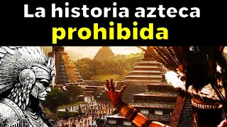 21 Misterios del IMPERIO AZTECA aún sin resolver  La Ciencia No Ha Podido Explicar [upl. by Adlare]