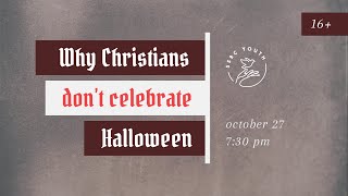 Why Christians Dont Celebrate Halloween  10272024 [upl. by Asilet]