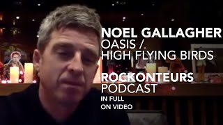 Noel Gallagher of Oasis speaks to Gary Kemp and Guy Pratt  IN FULL  Rockonteurs [upl. by Ayinat]