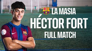 🍿 ENJOY HÉCTOR FORTs PERFORMANCE AT LA MASIA AT THE AGE OF 7  FULL MATCH 💎  FC Barcelona [upl. by Gilburt]