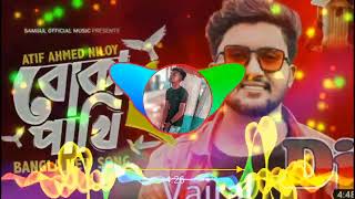 Boka pakhi 3 💔 New Sad Dj Song🎶 Atif Ahmed Niloy Dj Song🔊 Hard kick Mix Song🎶 dj mix bazar Dj Sabbir [upl. by Jerol]