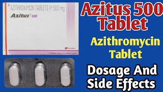 Azitus 500 mg Tablet Uses  Azithromycin Tablets ip 500 mg  Dosage And Side Effects  Antibiotics [upl. by Airpac]