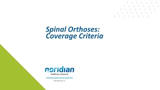 Spinal Orthoses Coverage Criteria [upl. by Goines]