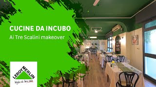 Cucine Da Incubo Ai Tre Scalini makeover [upl. by Femi]