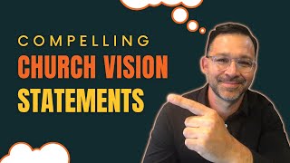 How To Write A Church Vision Statement In 6 Easy Steps [upl. by Elane]