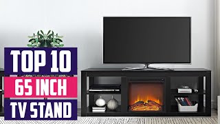 Top 10 Best Tv Stand for 65 Inch TVs in 2024  Expert Reviews Our Top Choices [upl. by Raina]