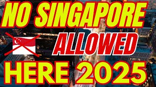 10 Countries Where SINGAPORE Are Not Allowed in 20242025 [upl. by Coulson]