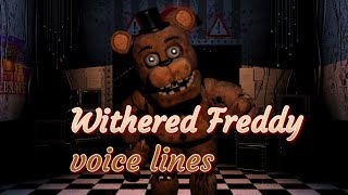 Withered Freddy voice lines [upl. by Niveg677]