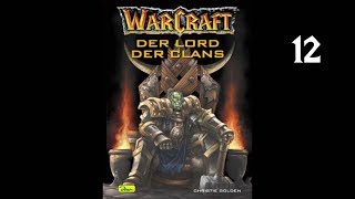 World of Warcraft  Lord der Clans  Kapitel 12 [upl. by Anuahsed]