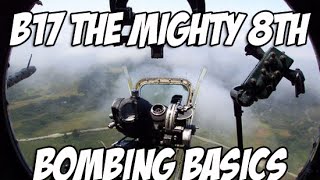 Bombing Basics for B17 the Mighty 8th [upl. by Allare24]