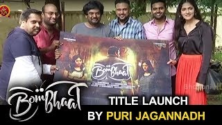 BomBhaat Movie First Look amp Title Launch by Director Puri Jagannath  Niharika Movies [upl. by Ellimac]