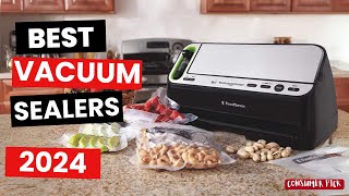 Best Vacuum Sealers 2024  Which One Is The Best [upl. by Lillian]