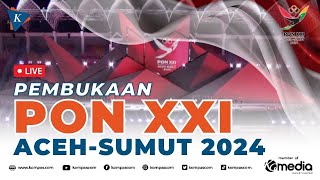 🔴LIVE  Upacara Pembukaan PON XXI AcehSumatera Utara 2024 [upl. by Lenno]