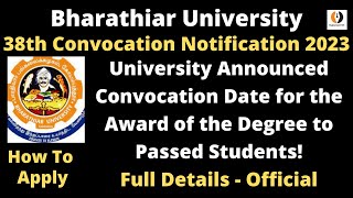 Bharathiar University38th Convocation NotificationGetting Degree CertificateHow To ApplyLastDate [upl. by Hsur]