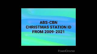 ABSCBN CHRISTMAS STATION ID FROM 2009  2021 [upl. by Eitsyrk645]