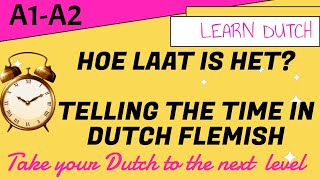 Hoe laat is het How to tell the time [upl. by Alekram194]