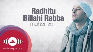 Maher Zain  Radhitu Billahi Rabba English Version  Official Lyrics [upl. by Neeham]