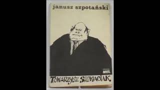 Towarzysz Szmaciak ✒Janusz Szpotański 🔊audiobook pl [upl. by Euqinomad]