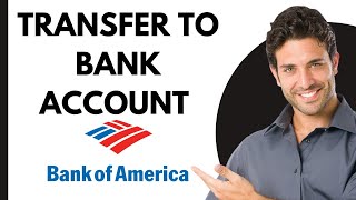 How To Transfer Money from Bank Of America To Another Bank Fast and Easy [upl. by Easter]