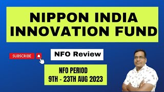 💫 NFO  9th  23rd Aug 2023 💫✨ NIPPON INDIA INNOVATION FUND [upl. by Ardena]