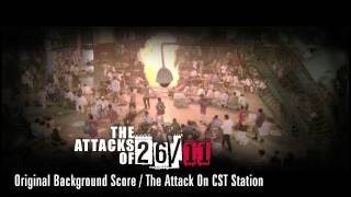 The Attacks Of 2611  Original Background Score by Amar Mohile  CST Station Attack [upl. by Minni]