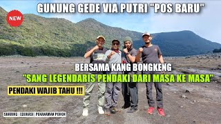 GUNUNG GEDE PANGRANGO VIA PUTRI TERBARU  SILATURAHMI PENGGIAT ALAM CIANJUR [upl. by Lindblad]