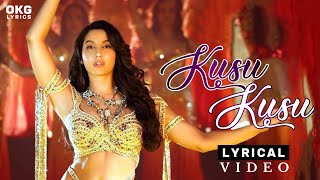 Kusu Kusu Lyrics Song Satyameva Jayate 2 Nora Fatehi  John Divya  Zahrah Dev  Tanishk Bagchi [upl. by Seabrooke]