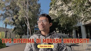 TIPS MUDAH DI TERIMA JADI MAHASISWA MONASH UNIVERSITY [upl. by Eelloh]