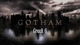 Gotham Crack 6 [upl. by Stromberg349]