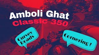 Riding Halcyon Green Classic 350 Thrilling Cornering at Amboli Ghat ambolighat motovlog konkan [upl. by Yrannav970]