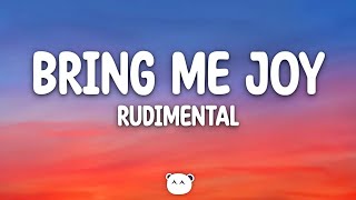 Rudimental Karen Harding  Bring Me Joy Lyrics [upl. by Edaw90]