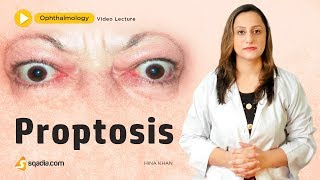 Proptosis  Ophthalmology Lecture  Medical College Education Online  VLearning [upl. by Ursulina474]