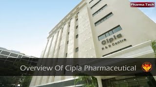 Overview of Cipla Pharmaceutical [upl. by Levania342]