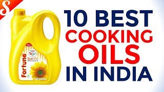 10 Best Cooking Oil Brands in India with Price [upl. by Aihsikal]